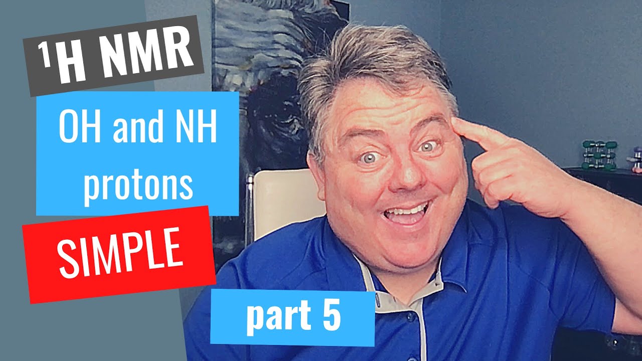 Link to video on OH and NH protons in 1H NMR