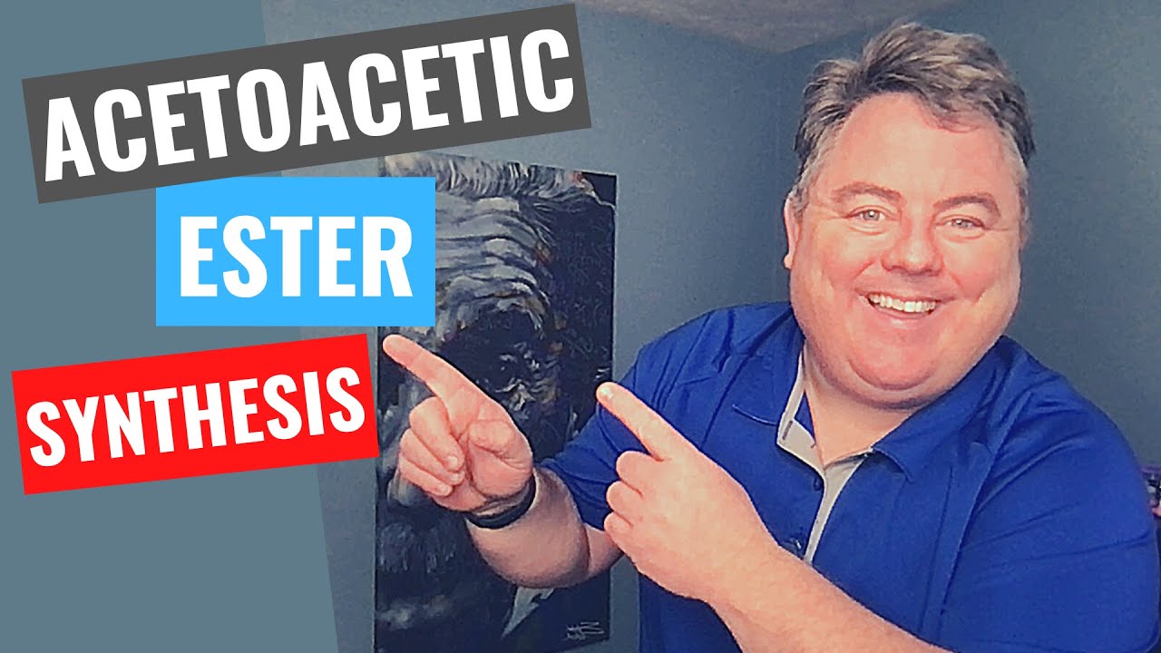 Link to acetoacetic ester synthesis video