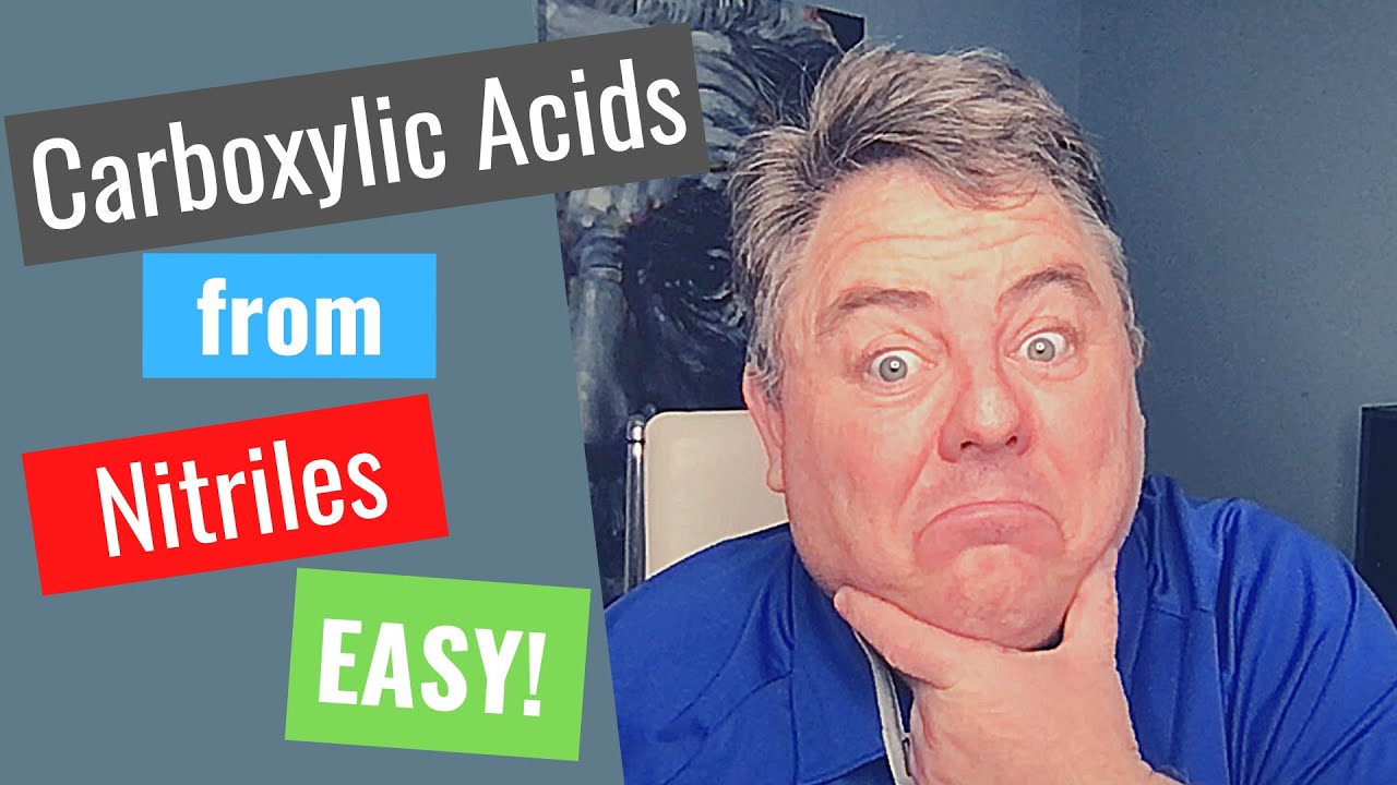 Link to video on carboxylic acids from nitriles